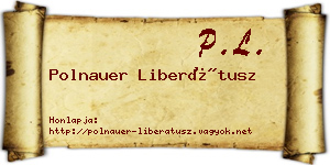 Polnauer Liberátusz névjegykártya